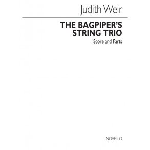 Judith Weir: The Bagpiper's String Trio