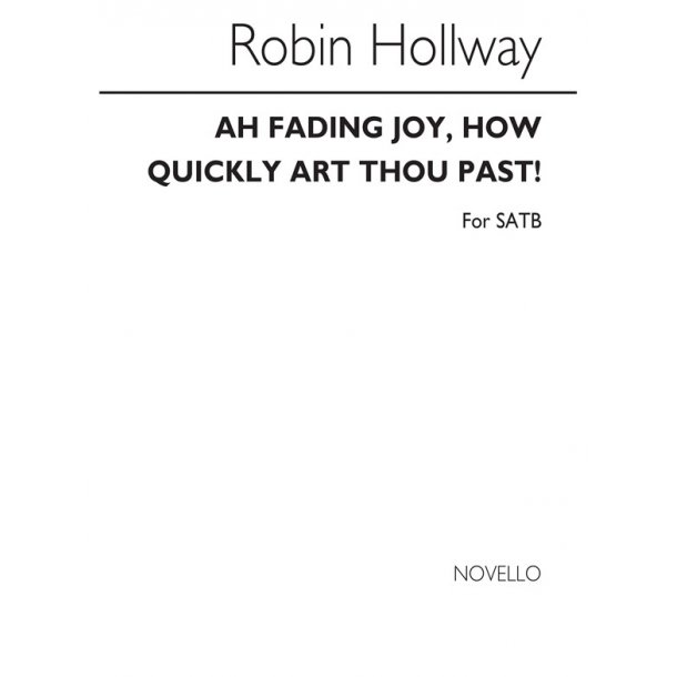 Robin Holloway: Ah Fading Joy
