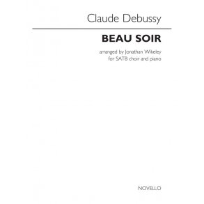 Claude Debussy: Beau Soir (arr. Wikeley)