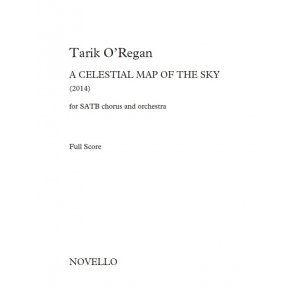 Tarik O’Regan: A Celestial Map Of The Sky (Full Score)