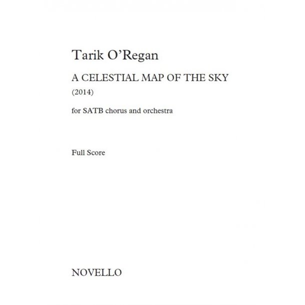 Tarik O&rsquo;Regan: A Celestial Map Of The Sky (Full Score)