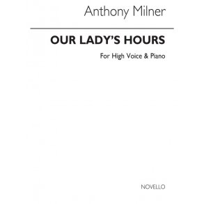 Anthony Milner: Our Lady's Hours
