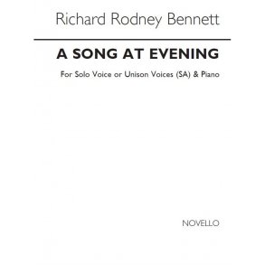 Richard Rodney Bennett: A Song At Evening (SA/Piano)