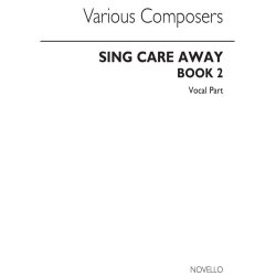 Sing Care Away Book 2 Melody P/B