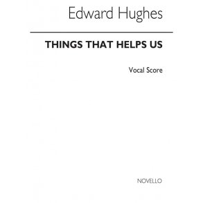 Hughes: Things That Help Us for Unison Voices