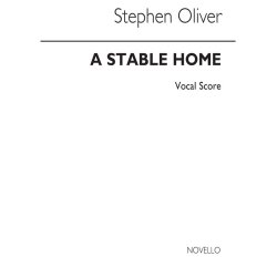 Oliver: Stable Home (Vocal Score)