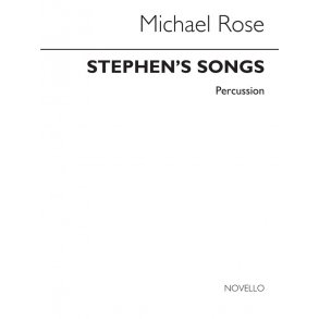 Michael Rose: Stephen's Songs (Percussion)