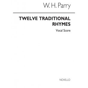 Parry Twelve Traditional Rhymes Unison