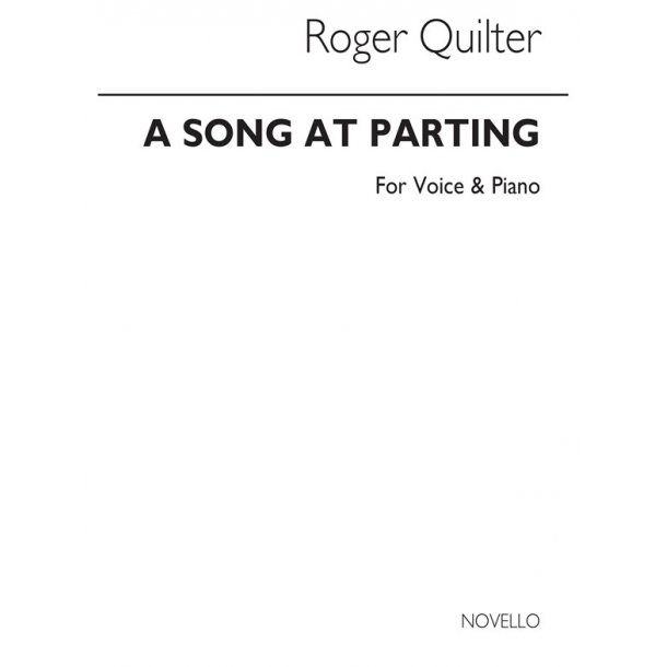 Quilter: A Song At Parting In B Flat