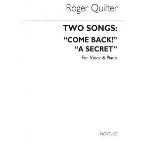 Quilter: Two Songs In B Flat For Voice And Piano