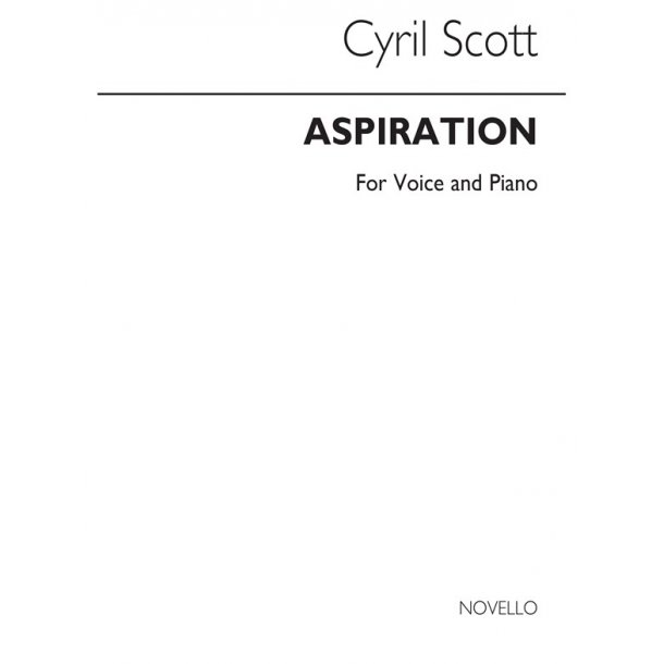 Cyril Scott: Aspiration Voice/Piano