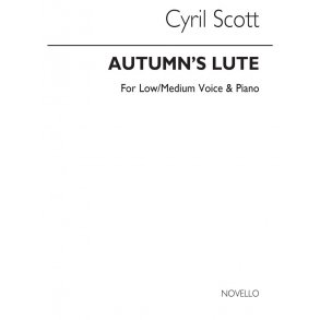 Cyril Scott: Autumn's Lute-low Or Medium Voice/Piano