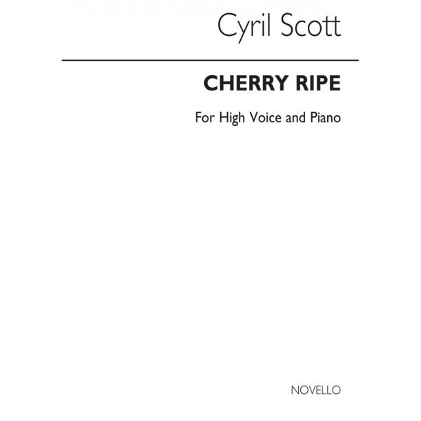 Cyril Scott: Cherry Ripe-high Voice/Piano