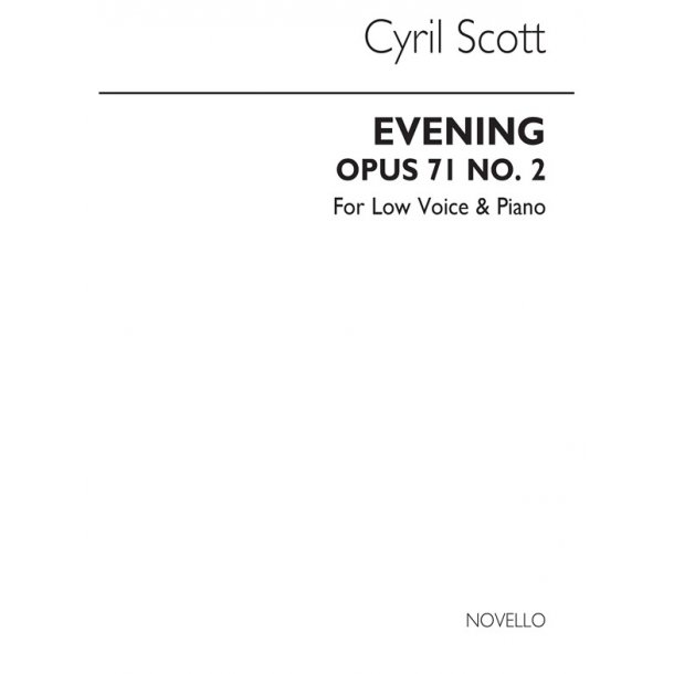 Cyril Scott: Evening Op71 No.2-low Voice/Piano (Key-c)