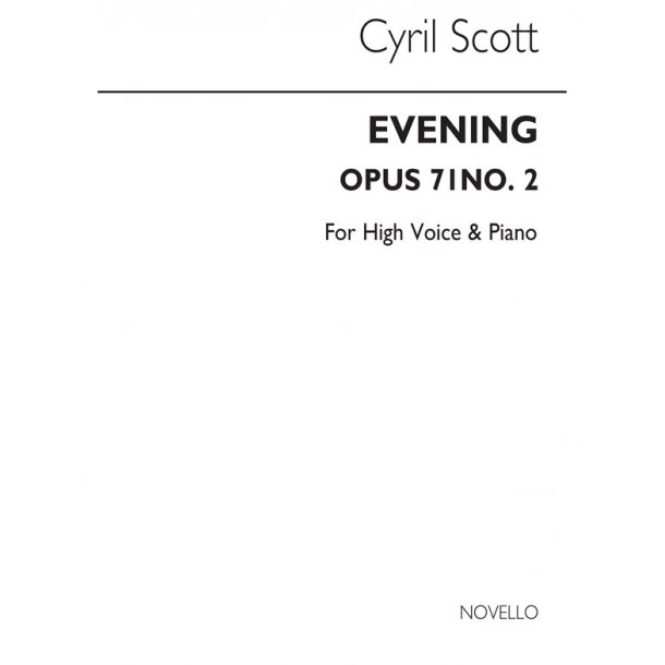 Cyril Scott: Evening Op71 No.2-high Voice/Piano (Key-e Flat)