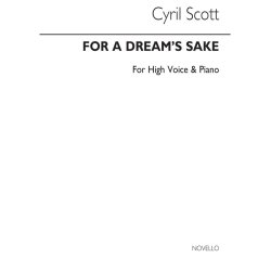 Cyril Scott: For A Dream's Sake-high Voice/Piano (Key-c)