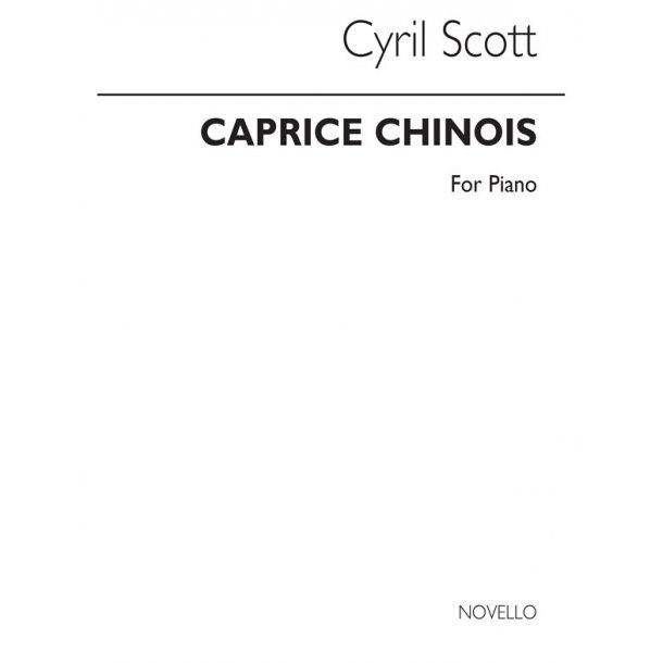Cyril Scott: Caprice Chinois Piano