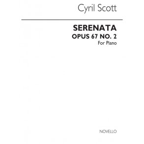 Cyril Scott: Serenata Op67 No.2 Piano