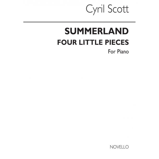 Cyril Scott: Summerland Op54 (Complete) Piano