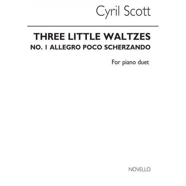 Cyril Scott: Three Little Waltzes (Mov.1-allegro Poco Scherzando) Piano Duet