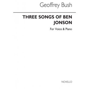 Bush: Three Songs Of Ben Jonson