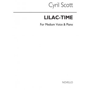 Cyril Scott: Lilac-time-medium Voice/Piano