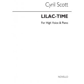 Cyril Scott: Lilac-time-high Voice/Piano
