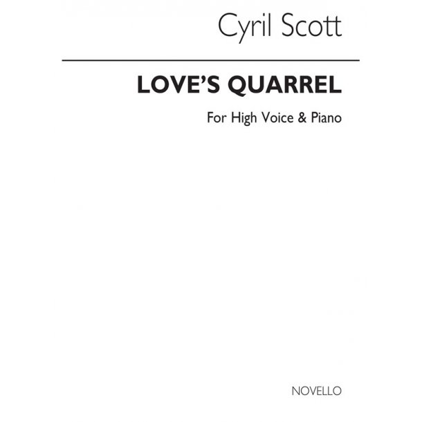 Cyril Scott: Love's Quarrel Op55 No.1-high Voice/Piano (Key-c)