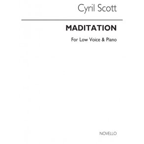 Cyril Scott: Meditation-low Voice/Piano (Key-b Flat)