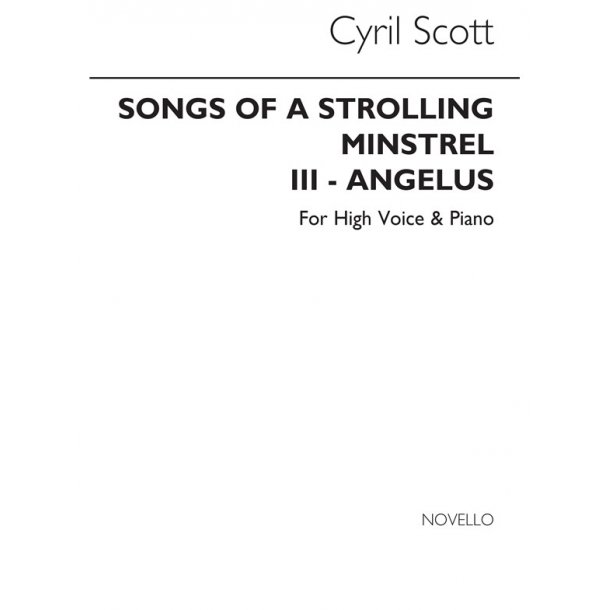 Cyril Scott: Angelus (From Songs Of A Strolling Minstrel)-high Vce/Pf (Key-c)