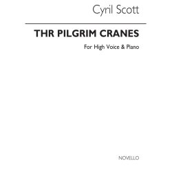 Cyril Scott: The Pilgrim Cranes-high Voice/Piano (Key-g)
