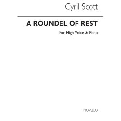 Cyril Scott: A Roundel Of Rest-high Voice/Piano (Key-e Flat)