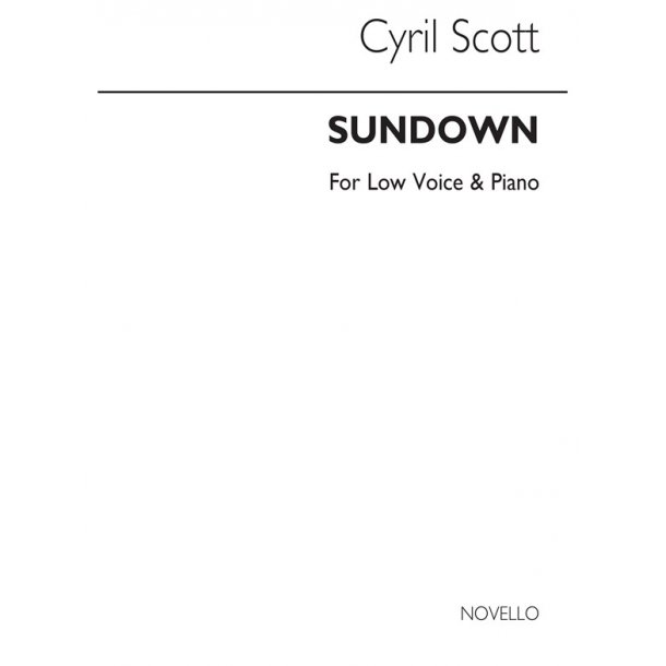 Cyril Scott: Sundown-low Voice/Piano (Key-d)