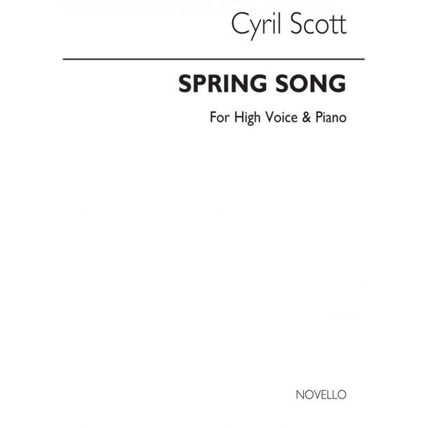 Cyril Scott: Spring Song-high Voice/Piano