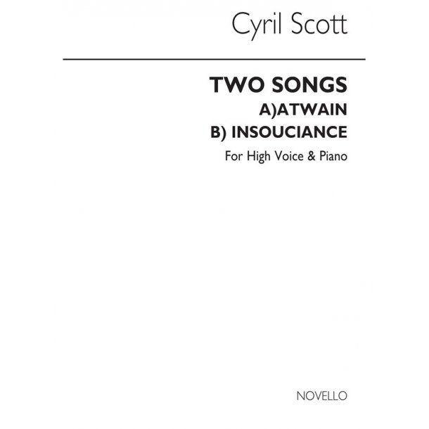 Cyril Scott: Two Songs Op56-high Voice/Piano