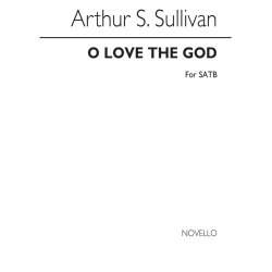 Sullivan, A O Love The Lord Satb