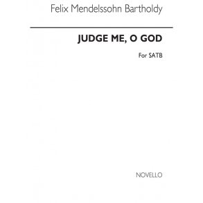 Mendelssohn, F Judge Me, O God Satb