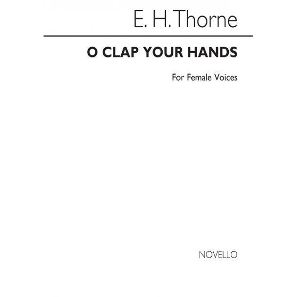 Thorne O Clap Your Hands Ssa
