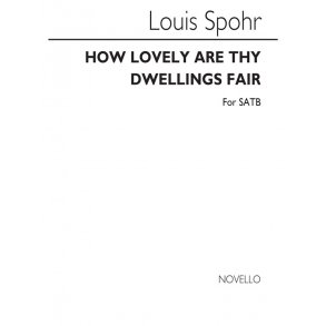 Spohr How Lovely Are They Satb