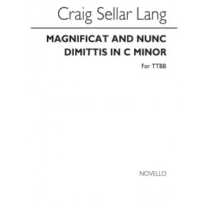 C.S. Lang: Magnificat And Nunc Dimittis for TTBB Chorus