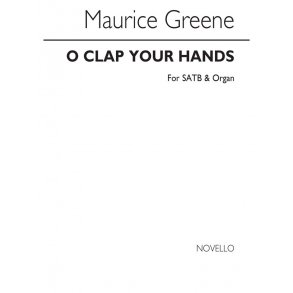 Greene O Clap Your Hands Ssatb/Organ