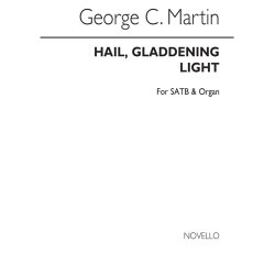 Martin: Hail Gladdening Light for SATB Chorus