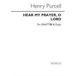 Henry Purcell: Hear My Prayer, O Lord (SSAATTBB)