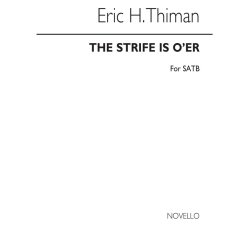 Thiman The Strife Is Oer Satb