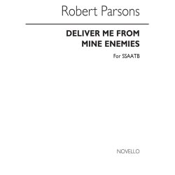 Parsons, R Deliver Me From Mine Enemies Ssaatb