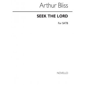 Bliss: Seek The Lord for SATB Chorus and Organ