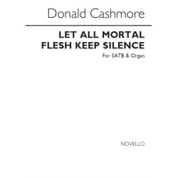 Donald Cashmore: Let All Mortal Flesh Keep Silence