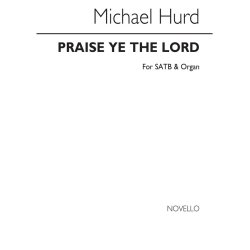 Hurd Praise Ye The Lord Satb/Organ