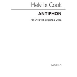 Edgar Thomas Cook: Antiphon for SATB Chorus and Organ