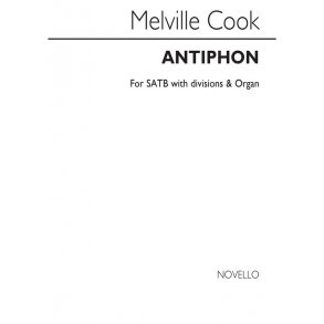 Edgar Thomas Cook: Antiphon for SATB Chorus and Organ